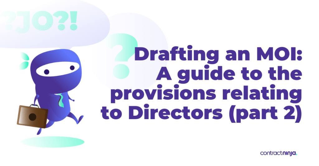 Drafting an MOI A guide to the provisions relating to Directors (part 2)